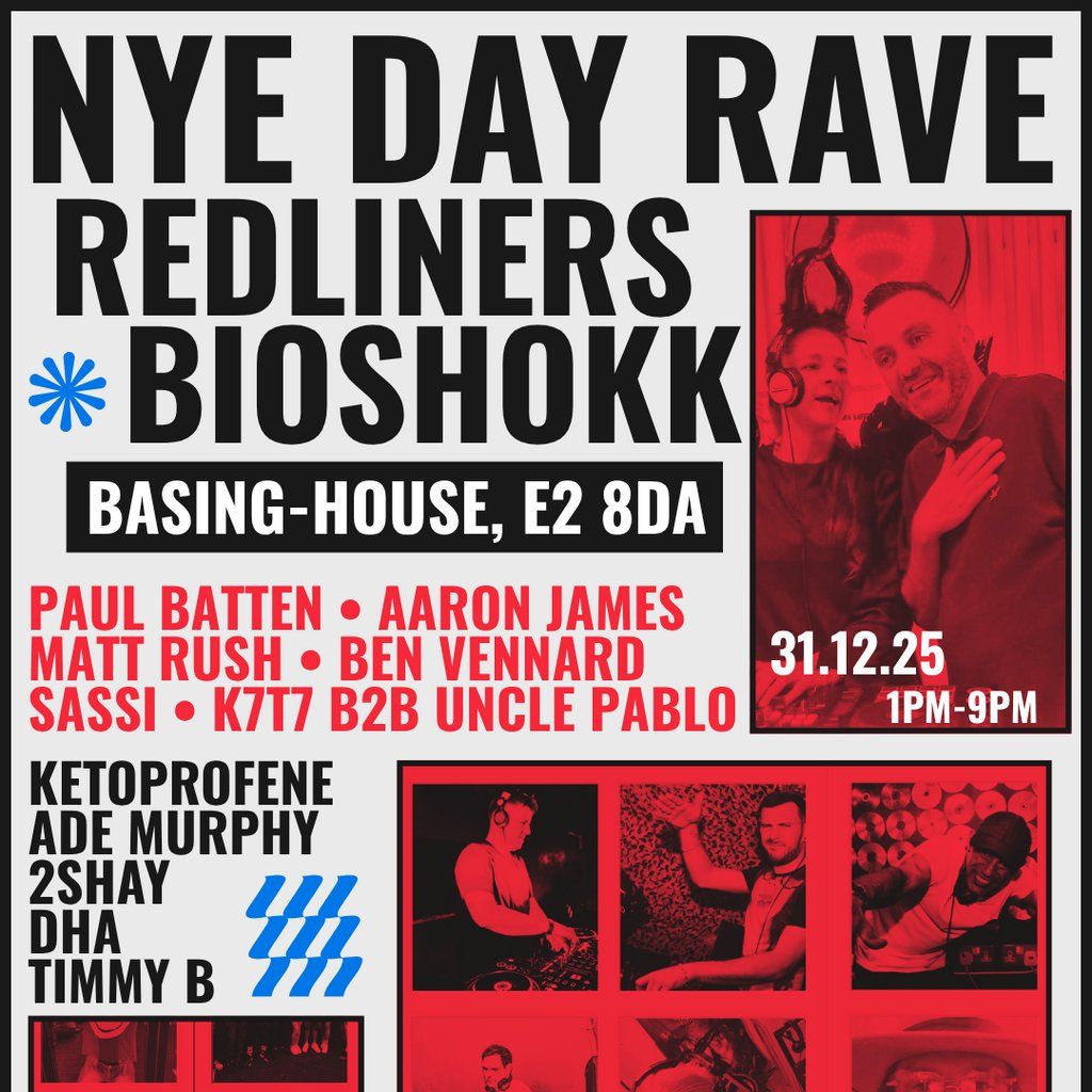 Redliners & Bioshokk : NYE DAY RAVE