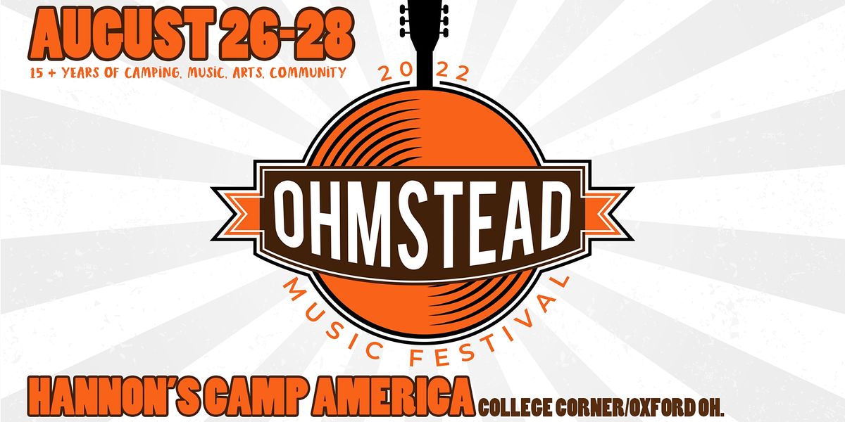 Ohmstead Music Festival 2022 Hannon's Camp America, College Corner