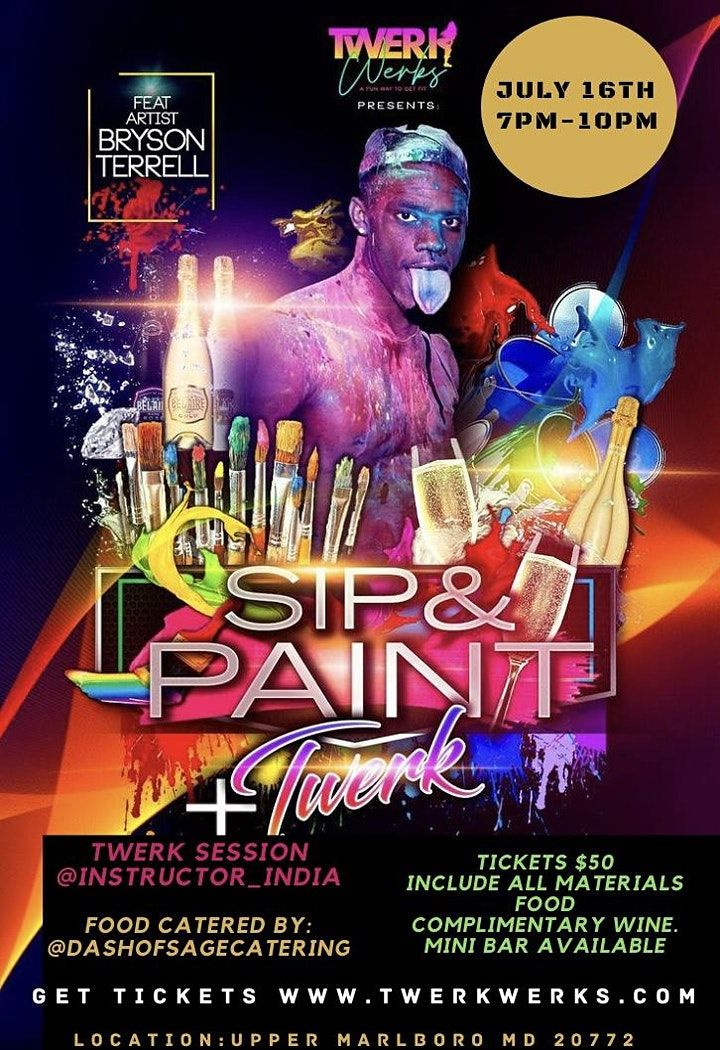Paint & Sip + Twerk Brown Station Road, Upper Marlboro, MD July 16