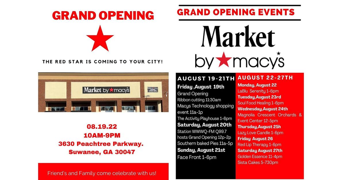 Johns Creek GrandOpening 3630 Peachtree Pkwy, Suwanee, GA August 19 to August 27