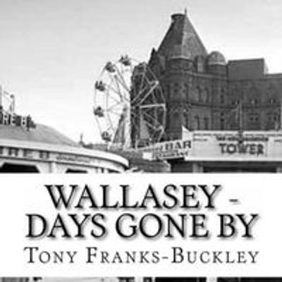 Wallasey Days Gone By