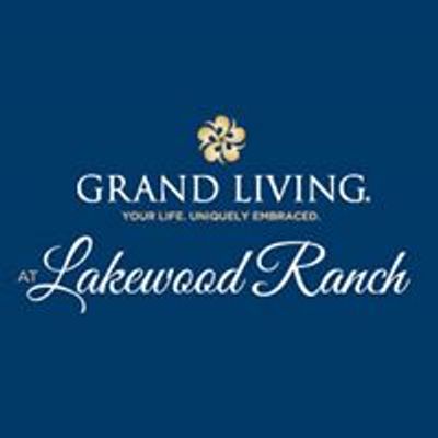 Grand Living at Lakewood Ranch