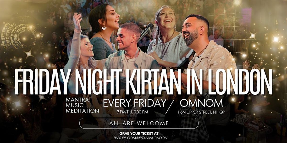Friday Night Kirtan in London