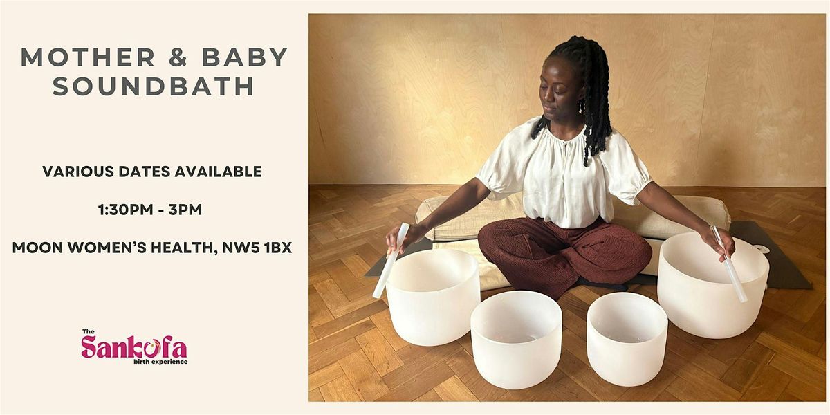 Mother & Baby Sound Bath - June 2026