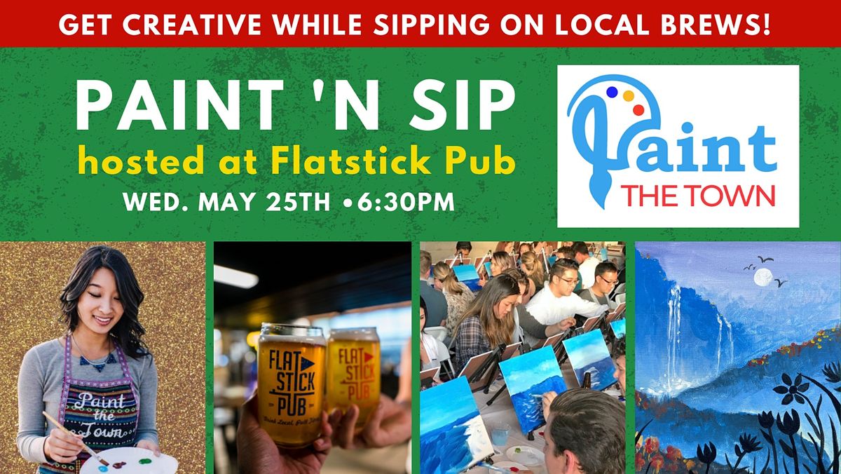 Paint n Sip at Flatstick Pub Sacramento | Flatstick Pub, Sacramento, CA