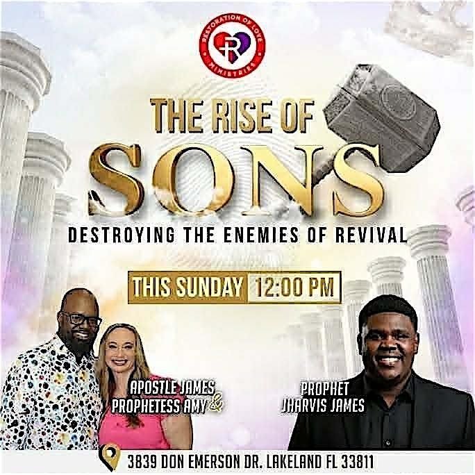 The Rise of Sons - Destroying the Enemies of Revival