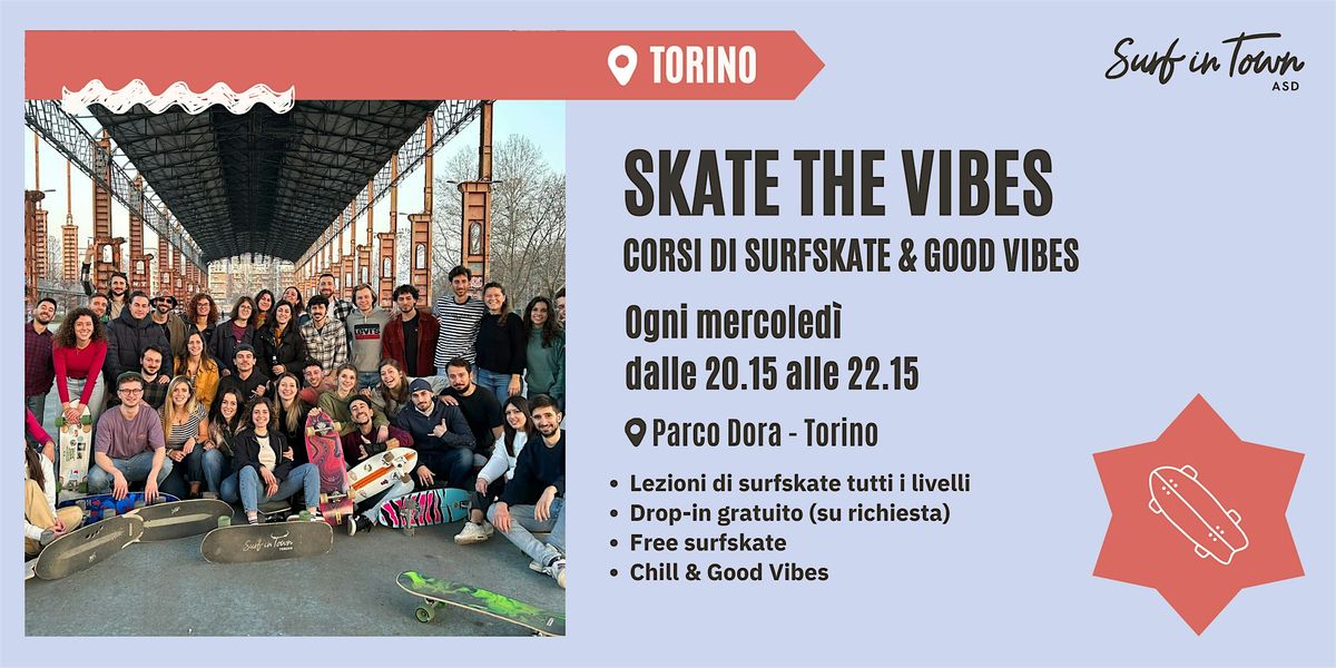 Corsi di Surfskate Torino - tutti i livelli - Parco Dora