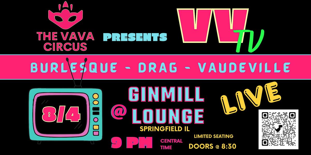 VV TV- Burlesque, Drag, Vaudeville LIVE