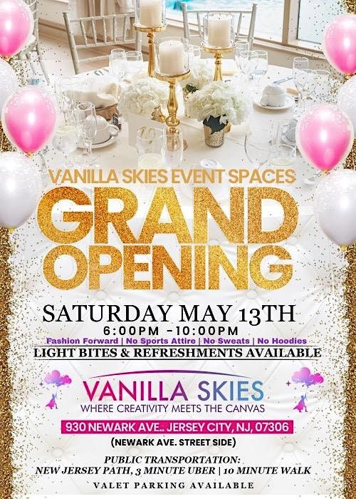 Grand Opening - Vanilla Skies Event Spaces