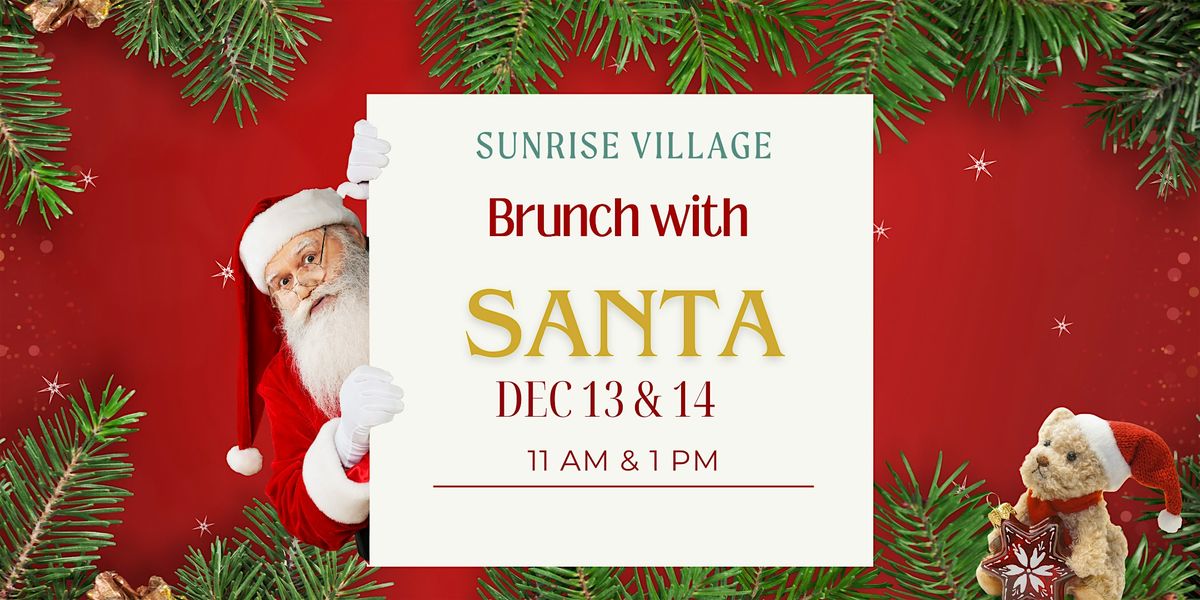 Brunch with Santa At Sunrise Village