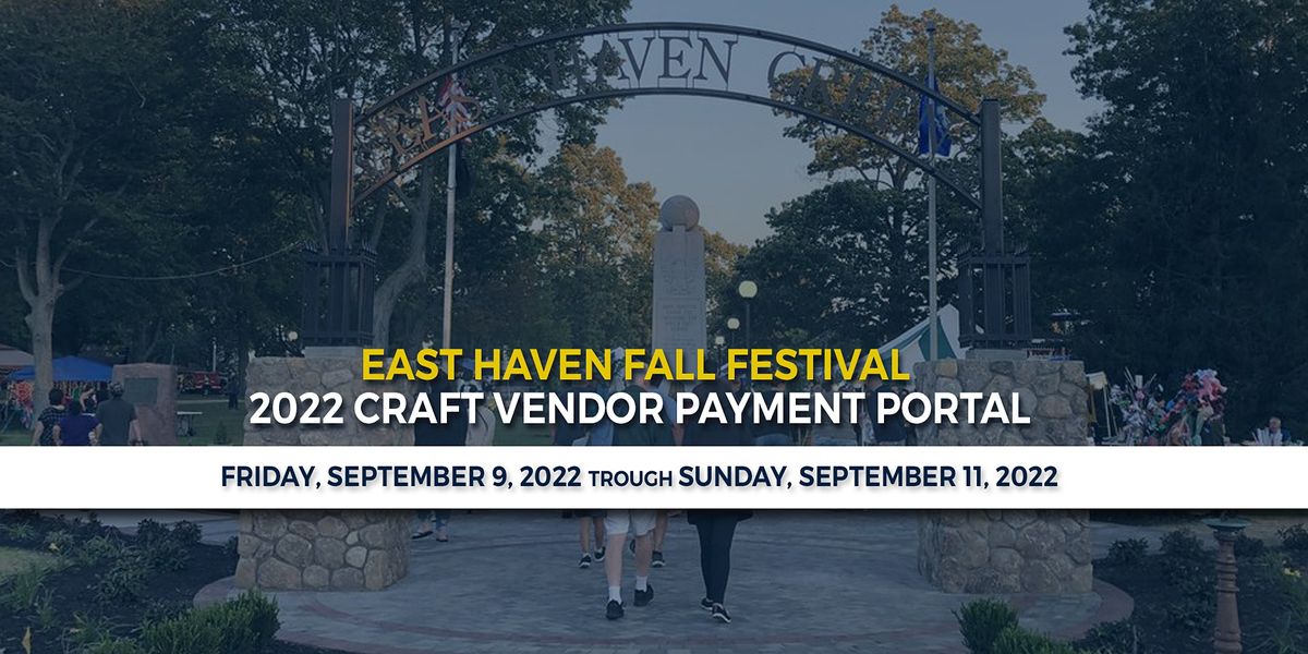 2022 East Haven Fall Festival Crafting Vendors East Haven Town