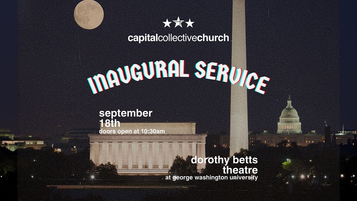 Capital Collective Church Launch Day | Inaugural Service