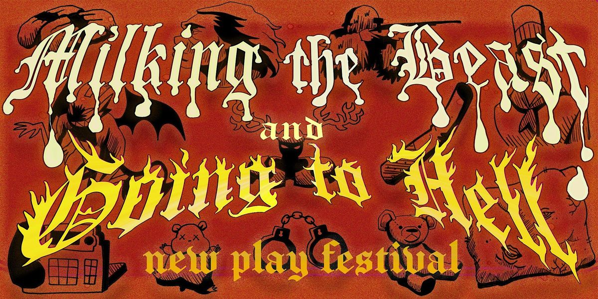 Milking the Beast and Going to Hell