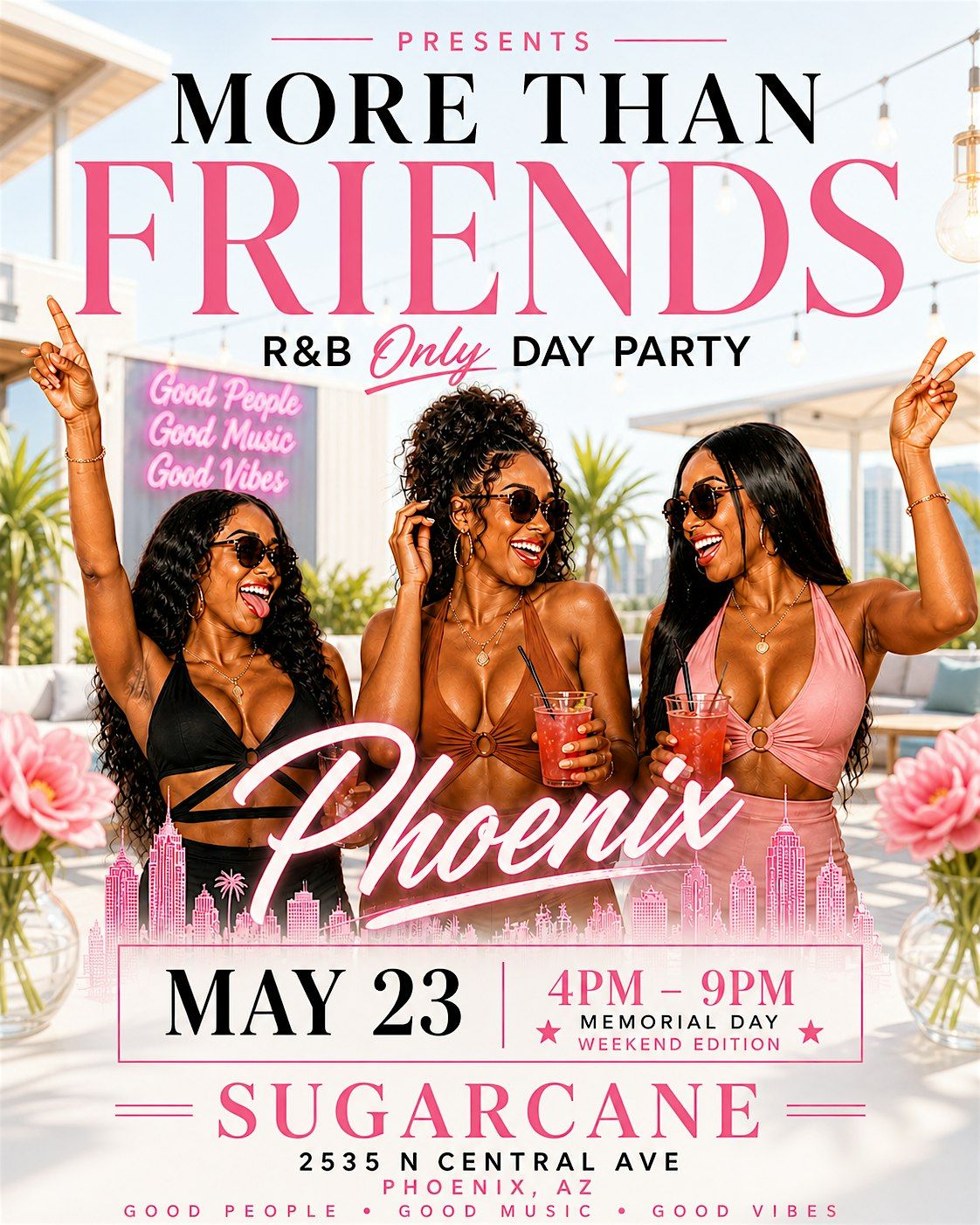 MORE THAN FRIENDS PHOENIX: ULTIMATE R&B DAY PARTY (MEMORIAL DAY WEEKEND)