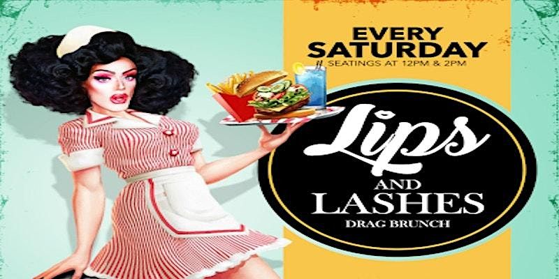 Lips & Lashes Drag Brunch (2022)