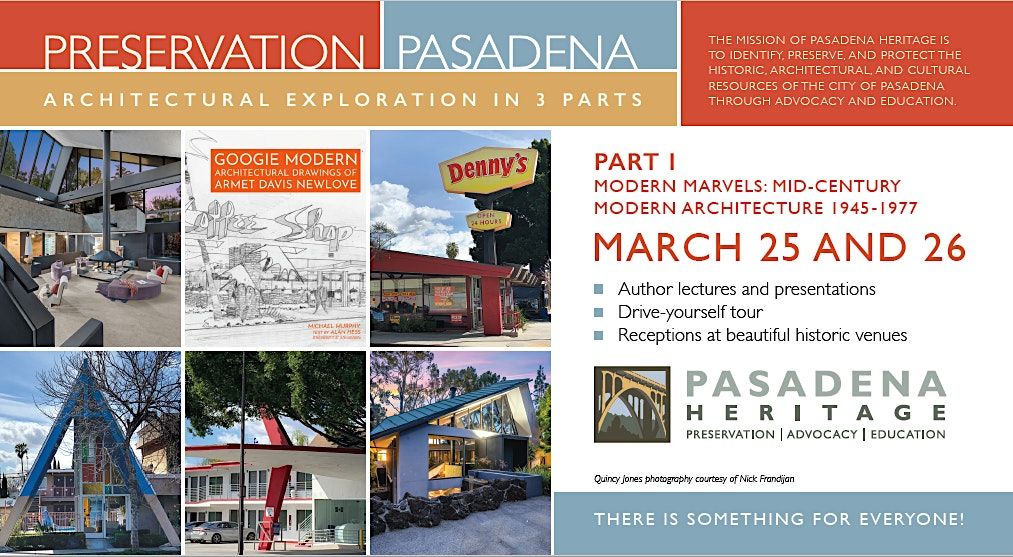 Preservation Pasadena Part I: Modern Marvels - Architecture 1945 - 1977