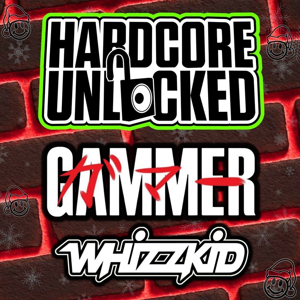 Hardcore Unlocked: Gammer & Whizzkid