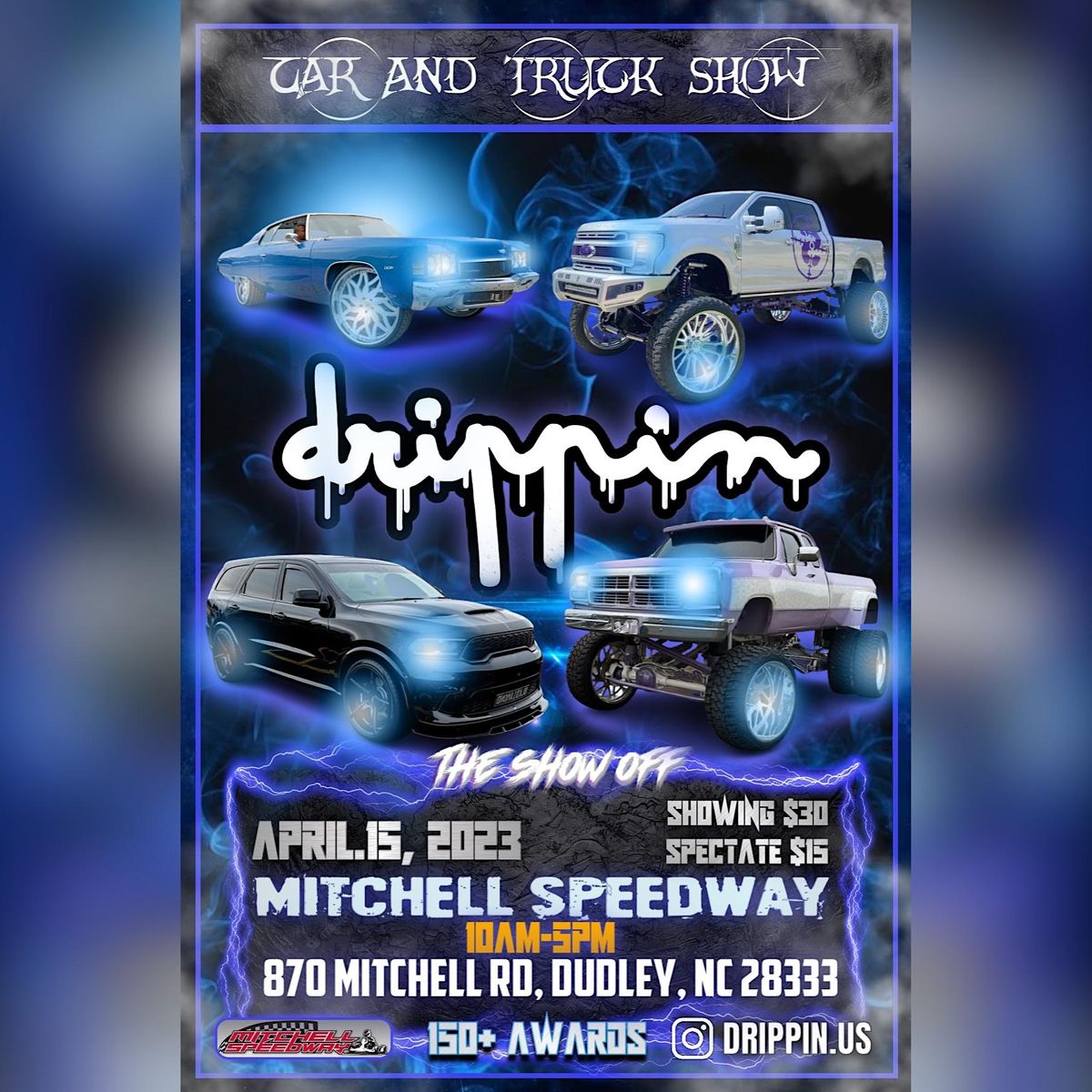 Drippin.us”The Show Off” Car and Truck Show 870 Mitchell Rd, Dudley