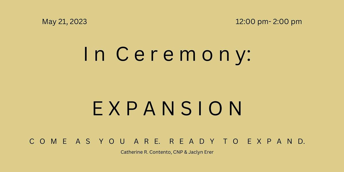 In Ceremony: Expansion