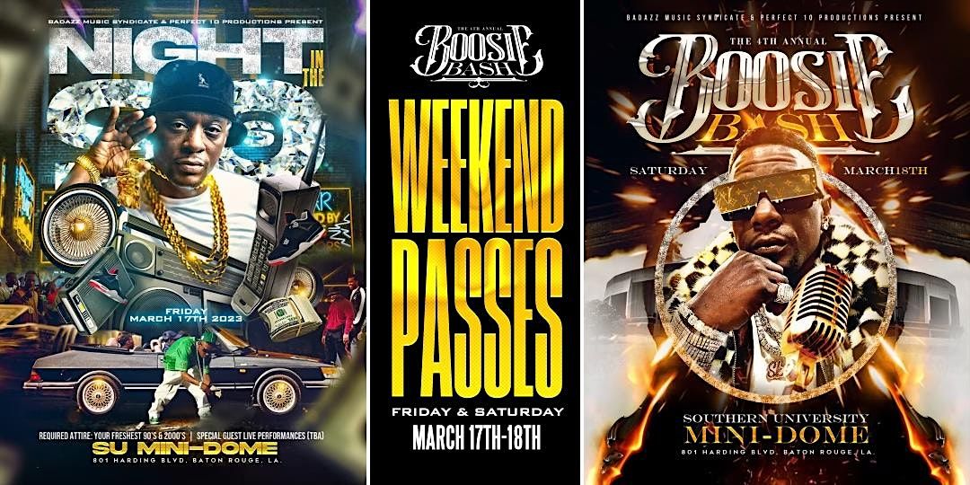 Boosie Bash 2023WEEKEND PASS Southern University and A&M College