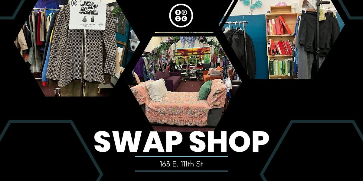 Thurs. Swap Shop - EAST HARLEM