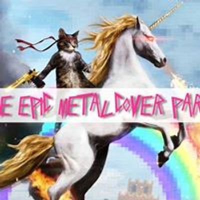 The EPIC Metal Cover Party