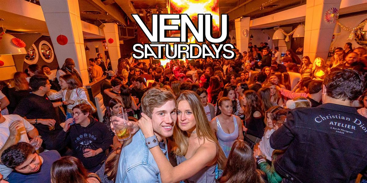 VENU SATURDAYS @ VENU NIGHTCLUB