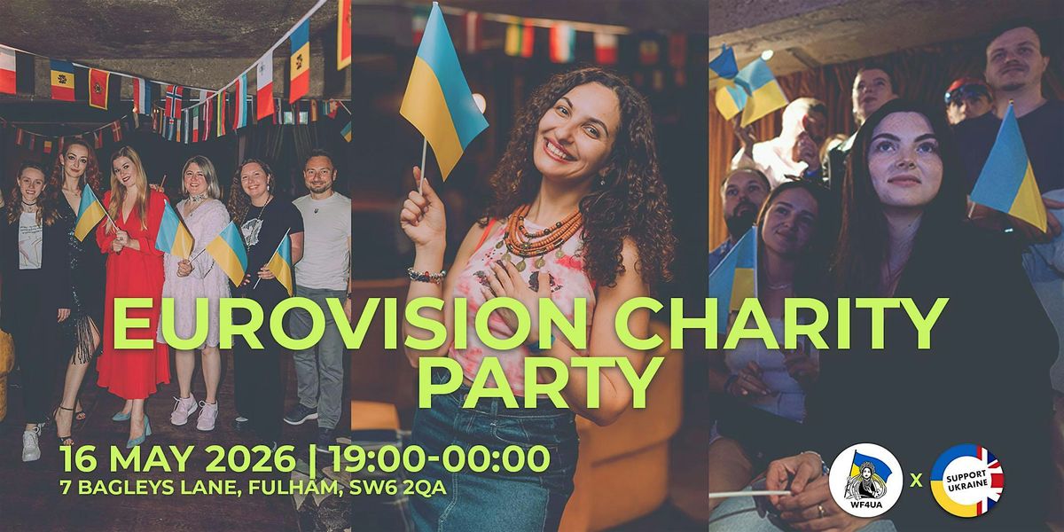 Eurovision Charity Party (By Women Fight for Ukraine & Support Ukraine)