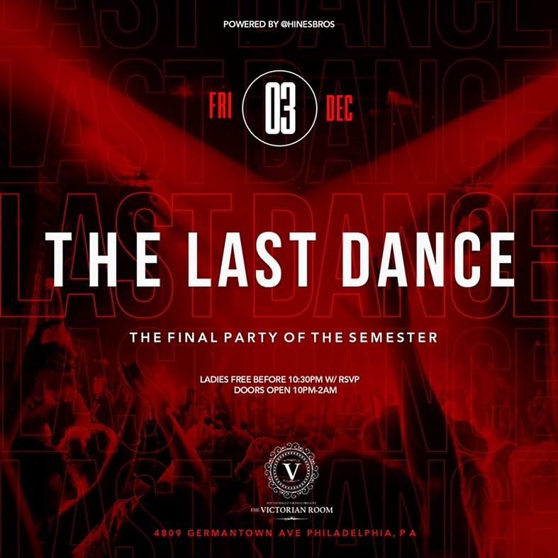 The Last Dance : Final Party of the Semester