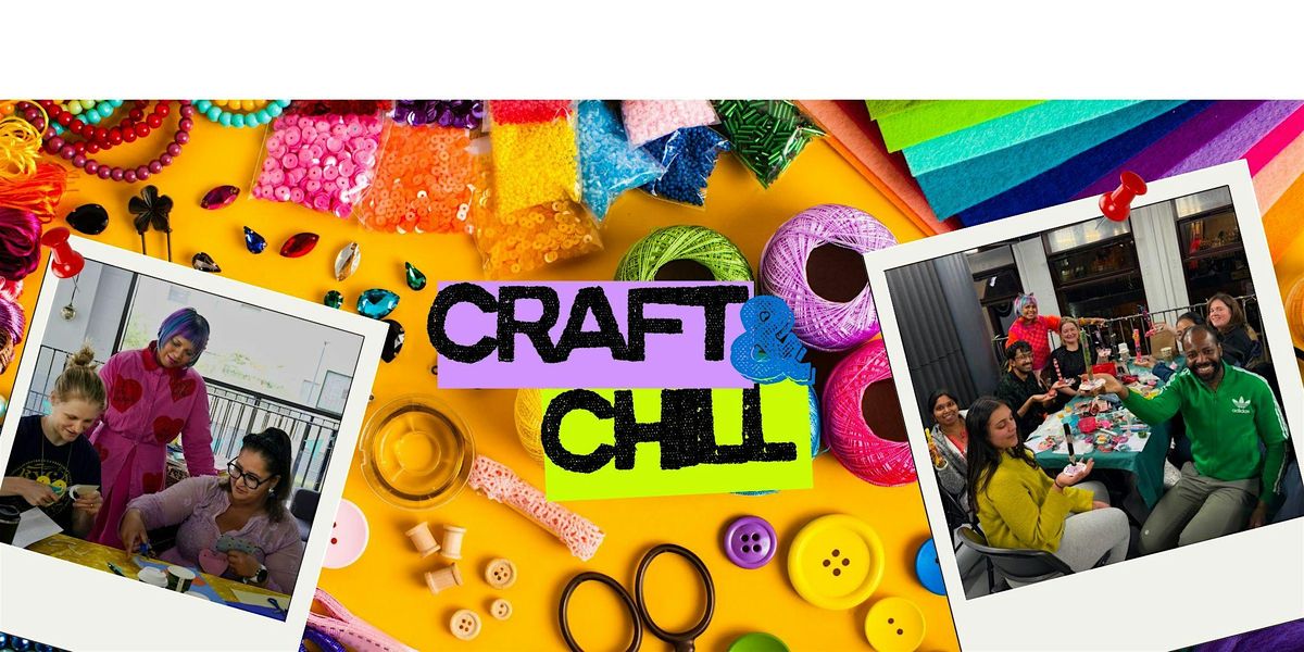 Craft and Chill Sundays