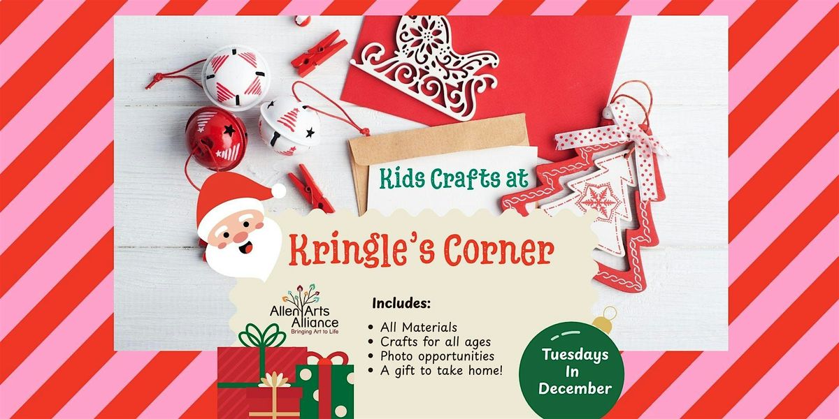 Kids Crafts at Kringle\u2019s Corner