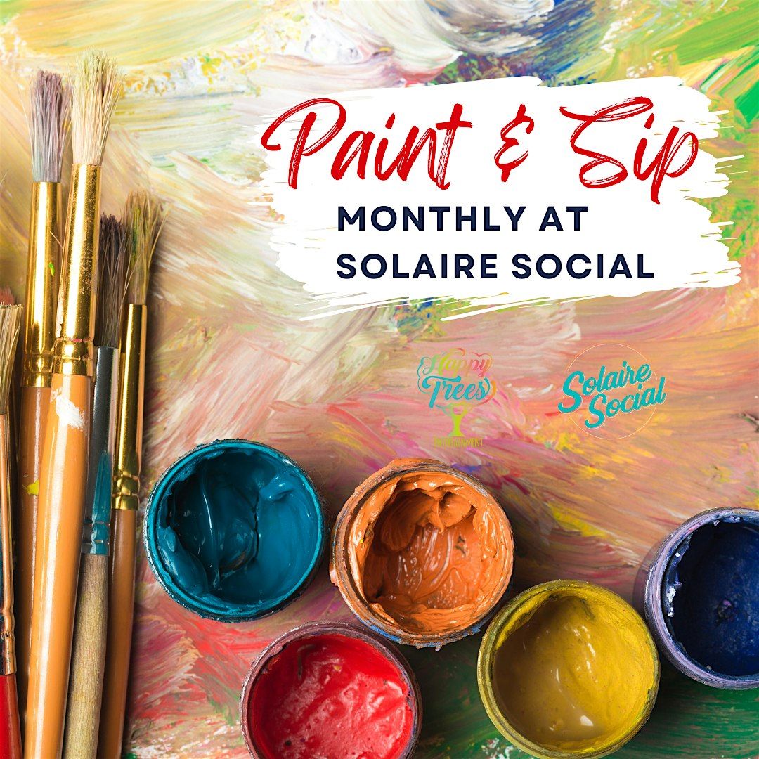 Paint & Sip at Solaire Social