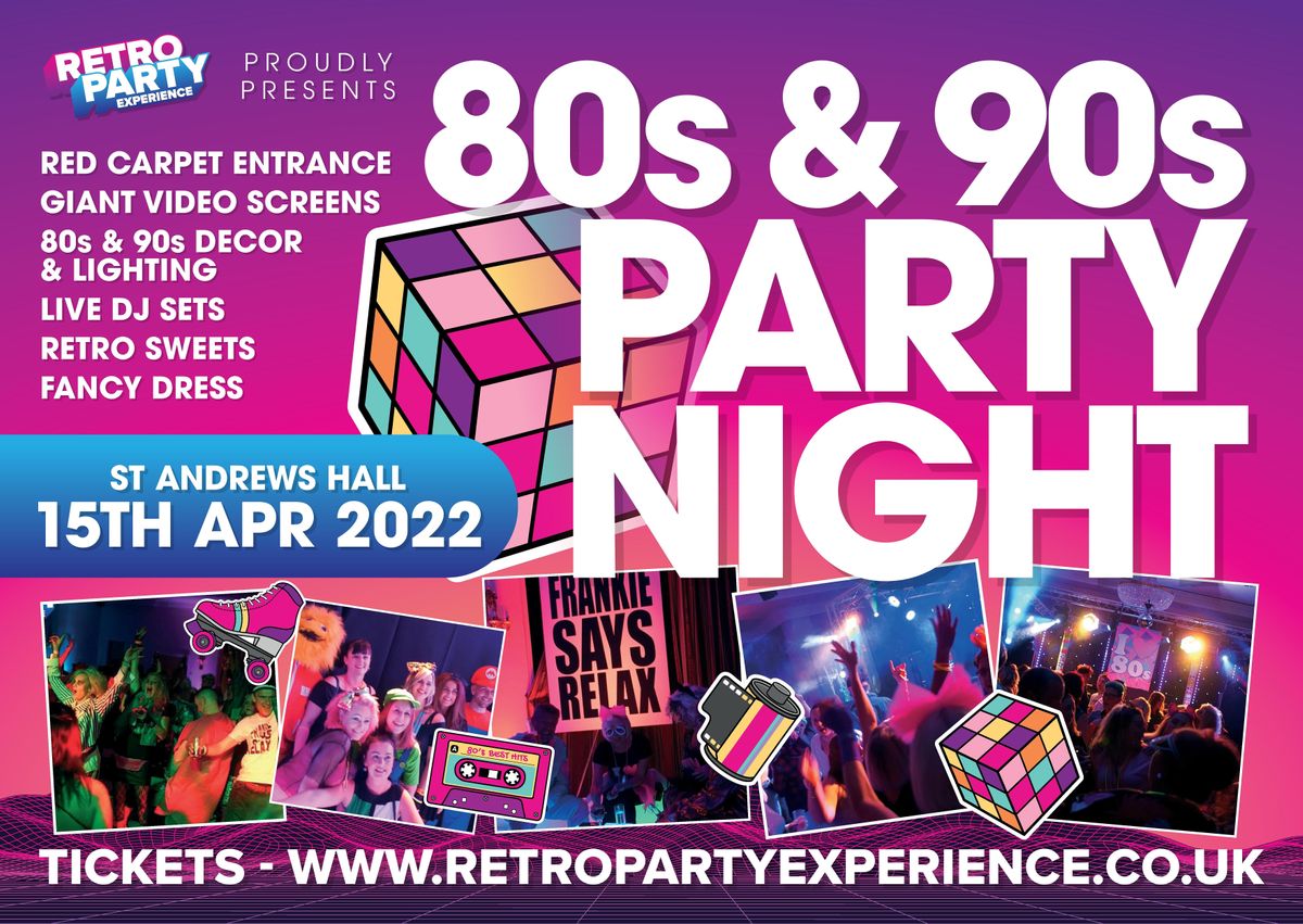 80s vs 90s Party Night at Saint Andrews & Blackfriars Hall, Norwich on ...