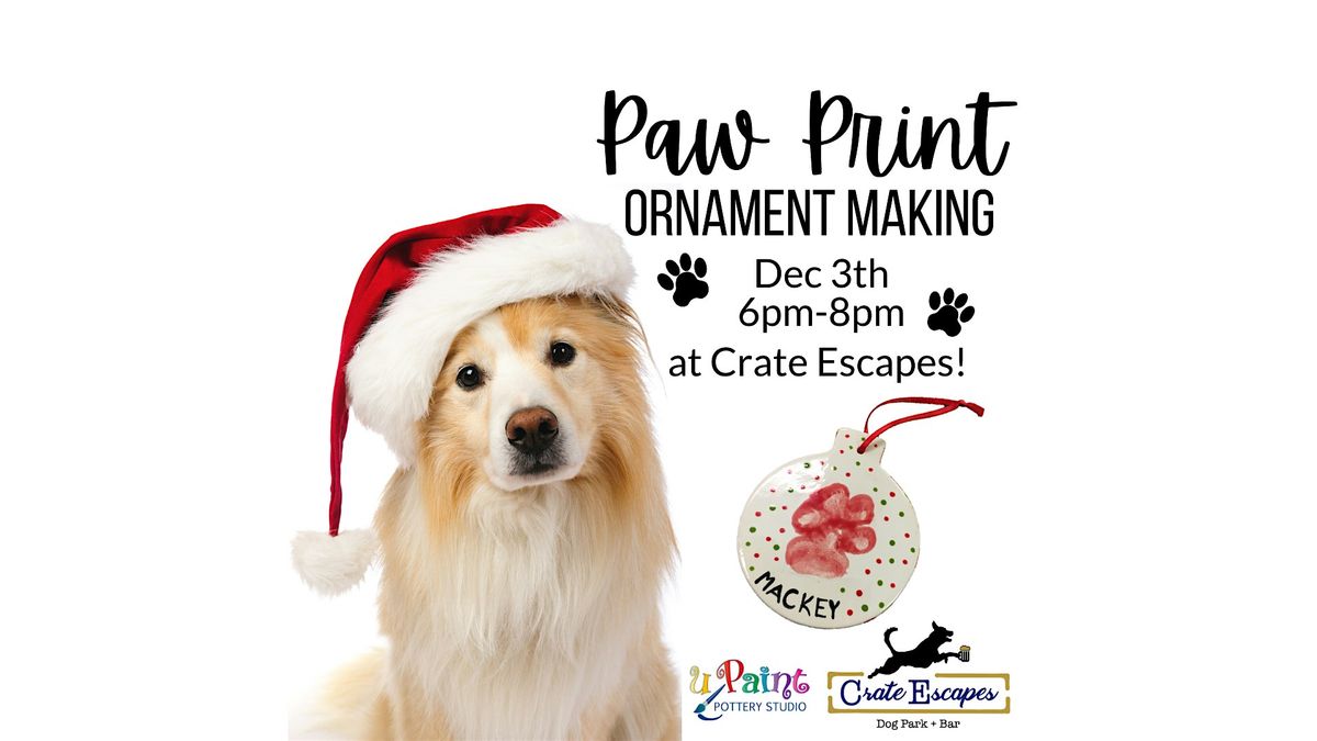 Paw Print Ornament Making at Crate Escapes