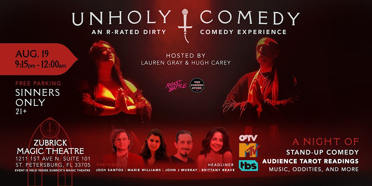 Unholy Comedy Show - Unholy Theater - St. Petersburg Florida - Aug 19 2023