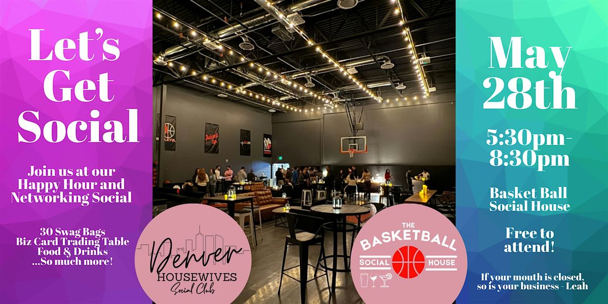 May Networking Social Club at Basketball Social House