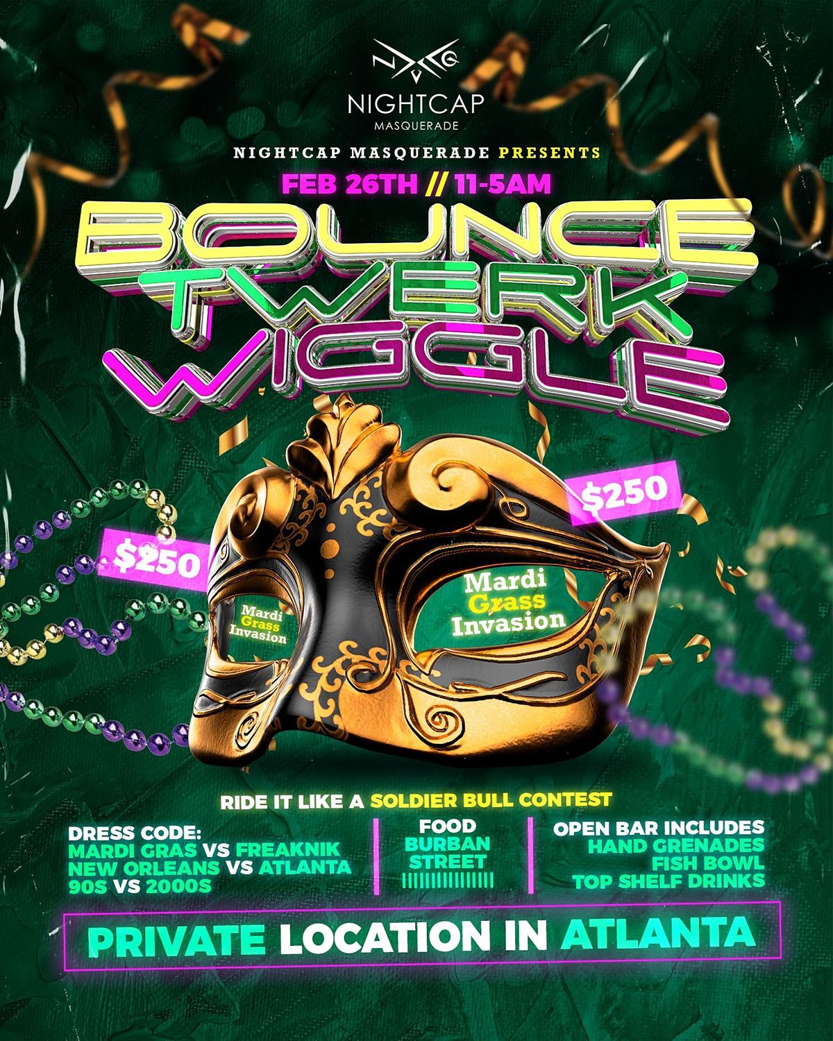 Nightcap Masquerade : Bounce Twerk Wiggle Mardi Gras Invasion 02/26 