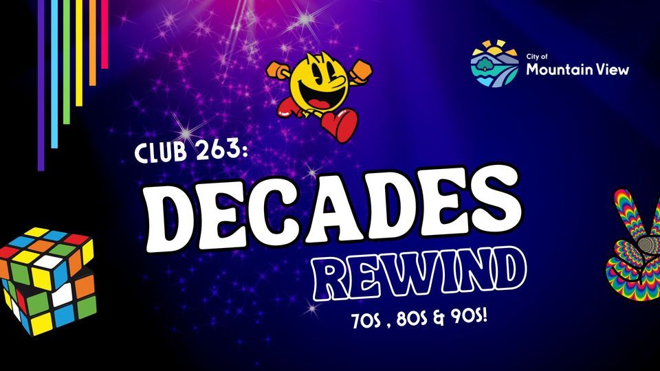 Club 263 Decades Rewind The View Teen Center Mountain View CA club-263-decades-rewind-the-view-teen-center-mountain-view-ca