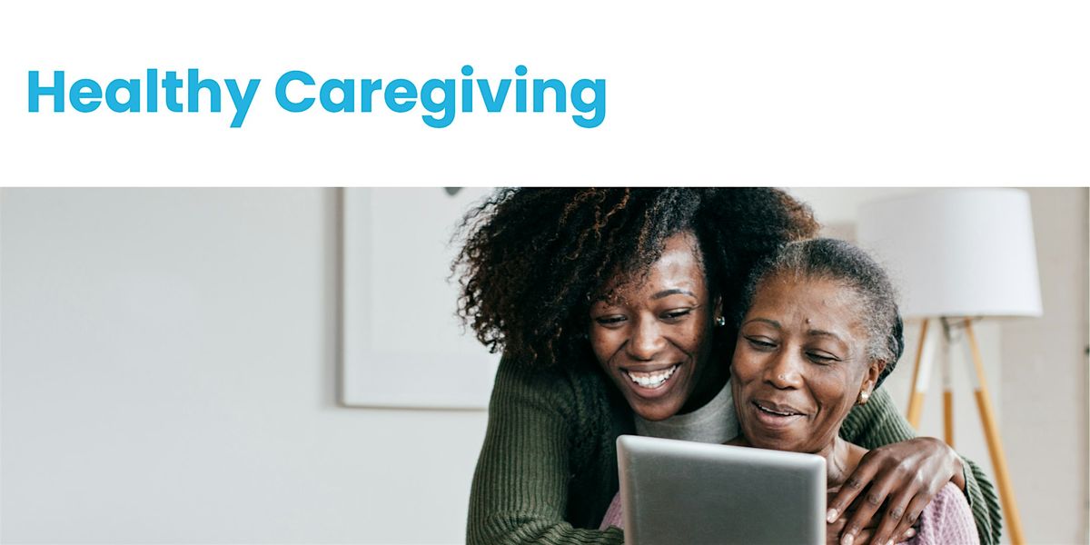 Healthy Caregiving - The Vollmer Centre