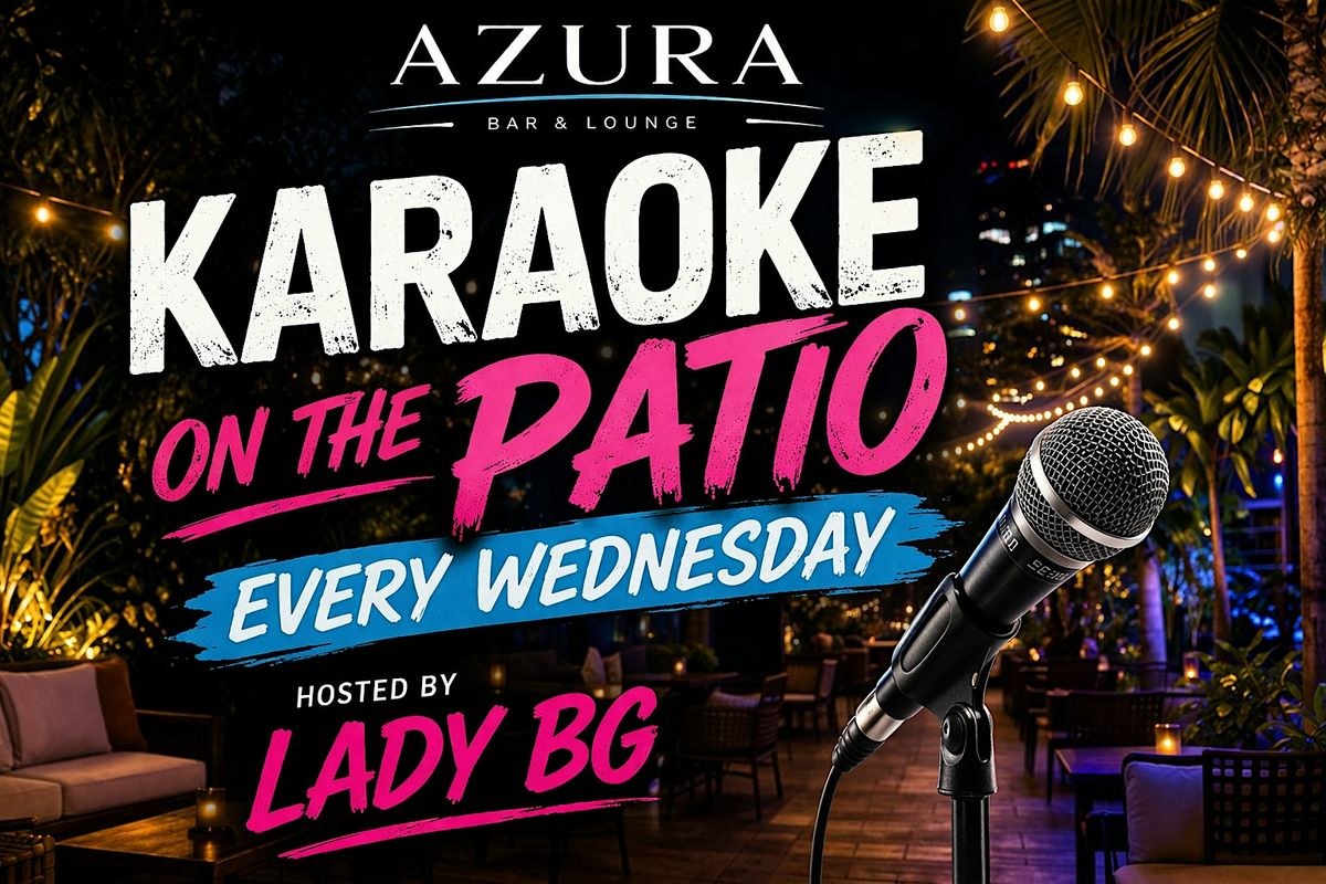 Wednesday Patio Karaoke Night at Azura
