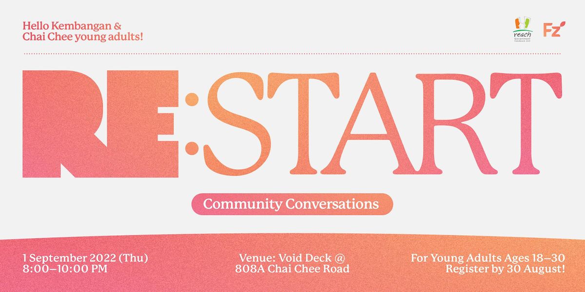 Friendzone Kembangan & Chai Chee \u2192 Re:start