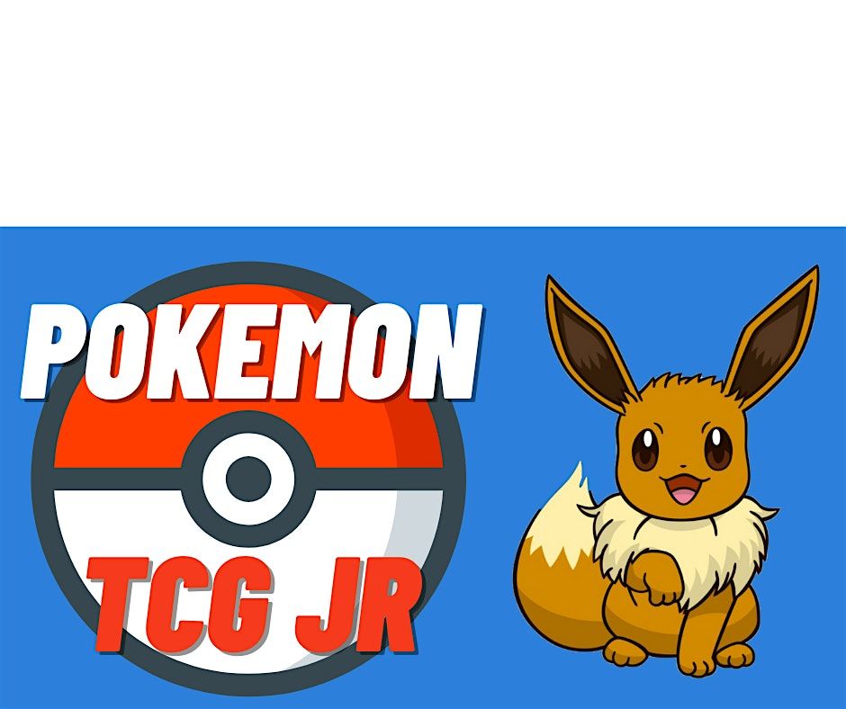 1st Sunday Monthly Pok\u00e9mon TCG JR (Encino )