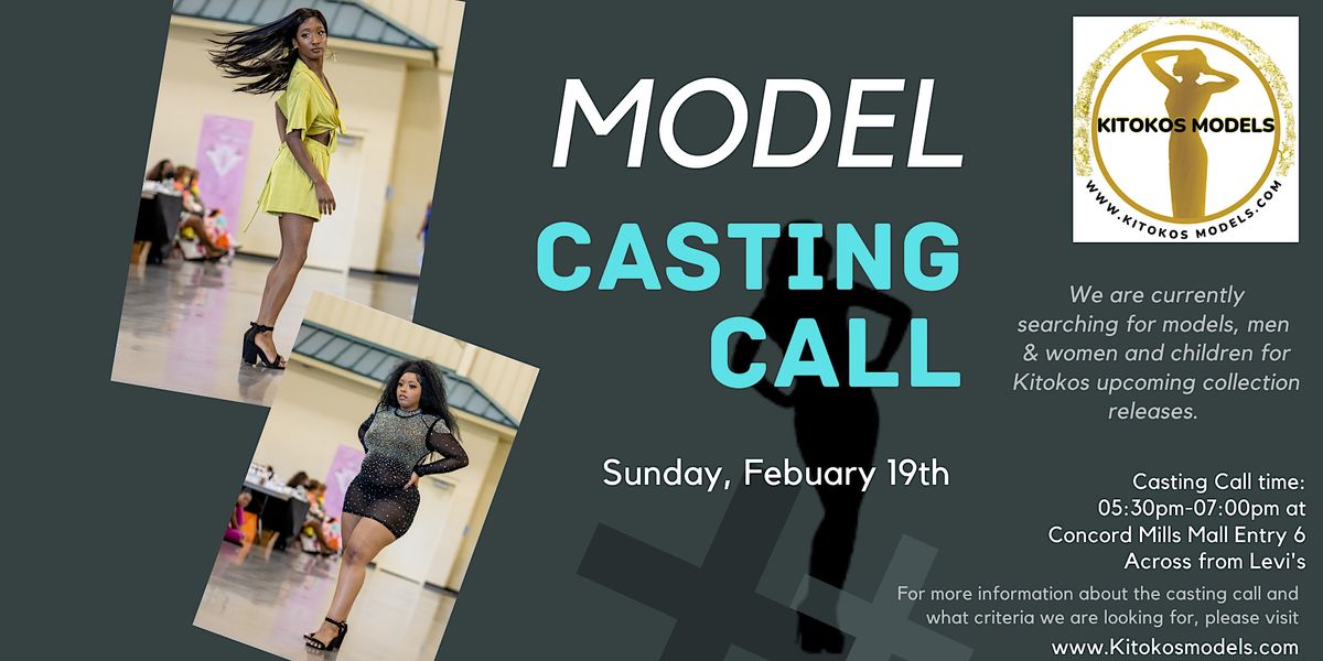 Model Casting Call 8111 Concord Mills Boulevard February 19, 2023