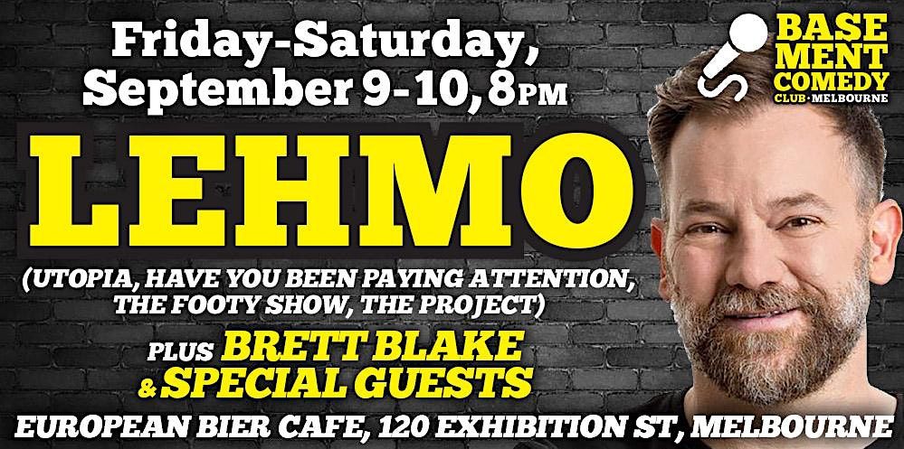 LEHMO & friends at Basement Comedy Club: Fri-Sat, September 9-10, 8pm