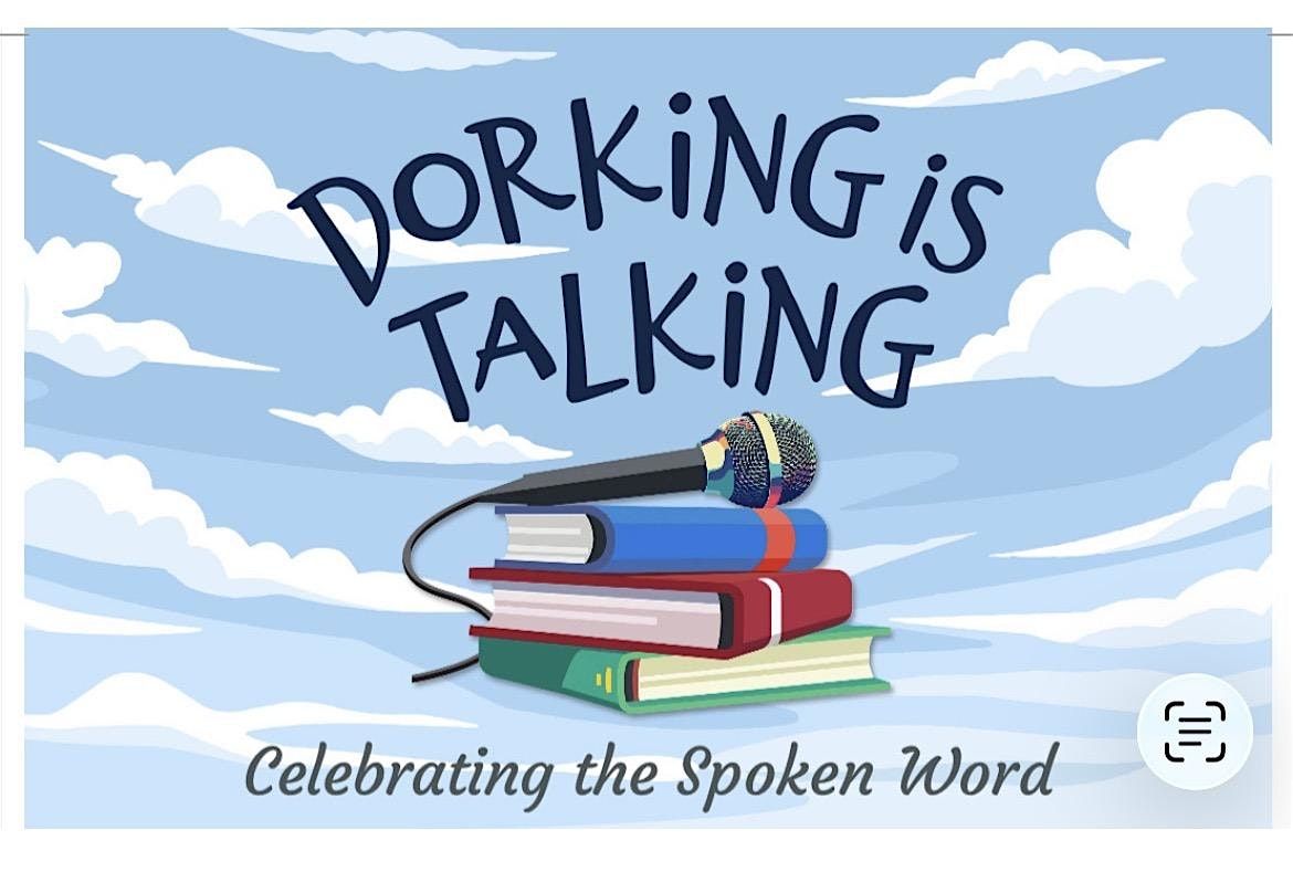 Dorking is Talking