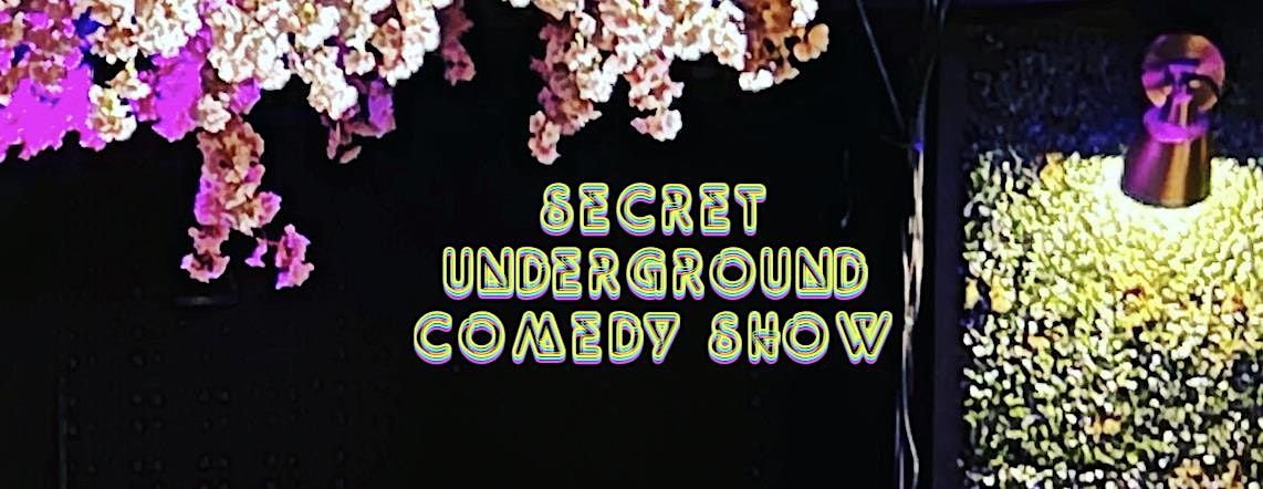 Secret Underground Comedy Show