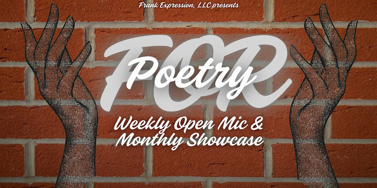 For Poetry Open Mic