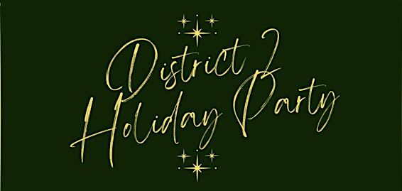 District 2 Holiday Party
