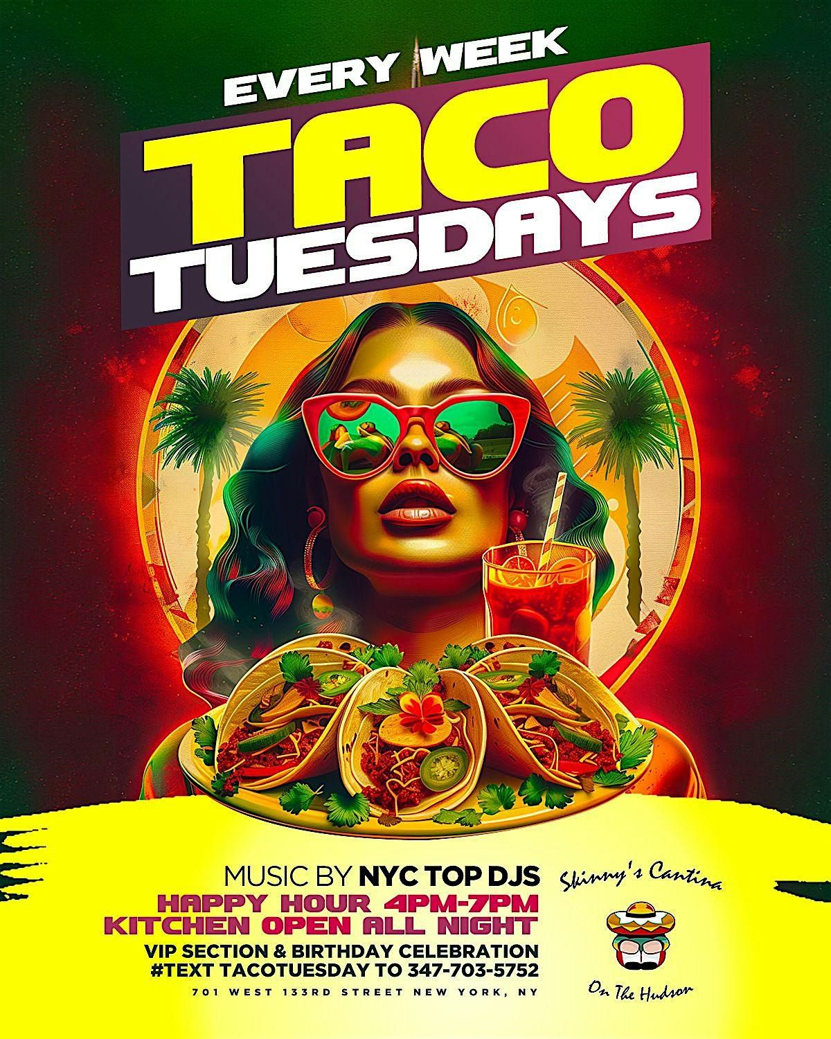 TACO TUESDAYS SKINNY\u2019S CANTINA ON THE HUDSON