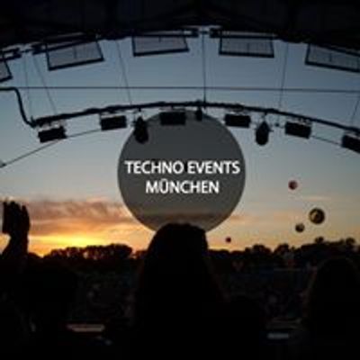 Techno Events M\u00fcnchen